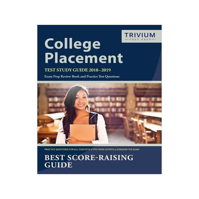 [预订]College Placement Test Study Guide 2018-2019: Exam Prep Review Book and Practice Test Questions 9781635308136