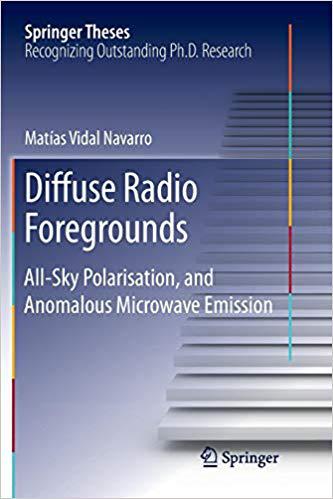 【预售】Diffuse Radio Foregrounds: All-Sky Polarisation, and Anomalous Microwave Emission