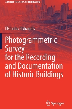 【预订】Photogrammetric Survey for the Recording and Documentation of Historic Buildings