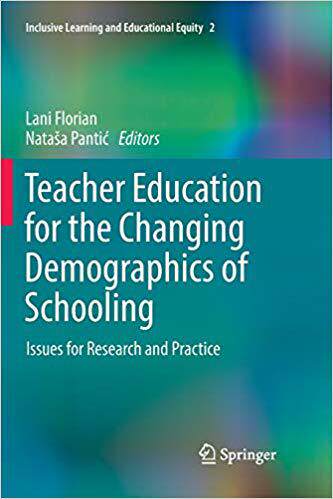 【预售】Teacher Education for the Changing Demographics of Schooling: Issues for Research and Practice