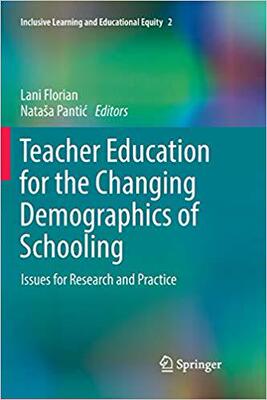 【预售】Teacher Education for the Changing Demographics of Schooling: Issues for Research and Practice