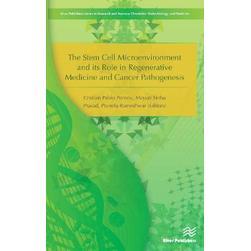 预订 The Stem Cell Microenvironment and Its Role in Regenerative Medicine and Cancer Pathogenesis