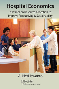 Economics Sustainability Allocation 预订 Hospital Primer Productivity Improve Resource