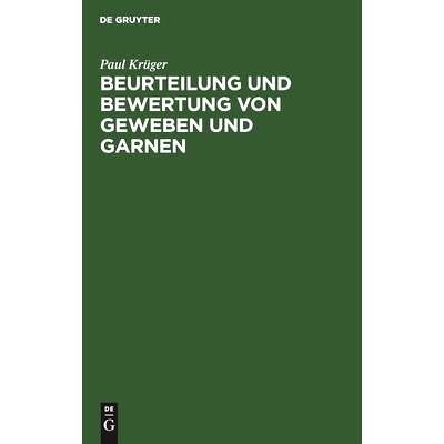 预订 Beurteilung und Bewertung von Geweben und Garnen: Praktische Anleitung für die Textil- und Bekleidungs-Industrie: