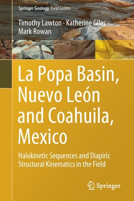 【预订】La Popa Basin, Nuevo León and Coahuila, Mexico 9783030793968