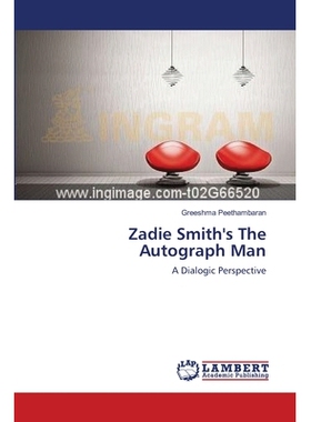 预订 Zadie Smith’s the Autograph Man: 9783659493669
