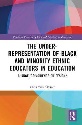 【预订】The Under-Representation of Black and Minority Ethnic Educators in Education 9780367508203