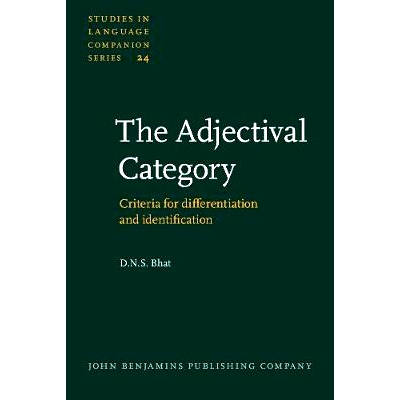 预订 The Adjectival Category. Criteria for differentiation and identification.: 9789027230270
