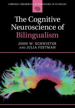 [预订]The Cognitive Neuroscience of Bilingualism 9781316647790