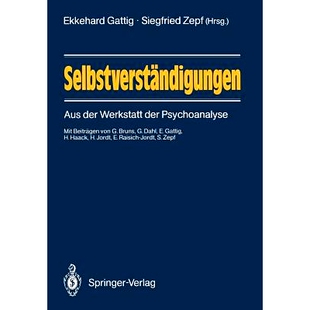 Selbstverständigungen Psychoanalyse Aus Werkstatt 9783540183303 der 预订
