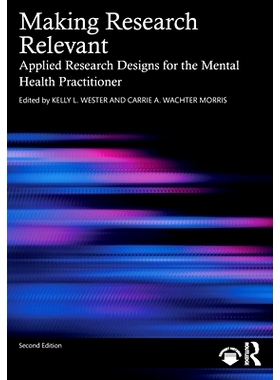 预订 Making Research Relevant: Applied Research Designs for the Mental Health Practitioner 使研究具有相关性：心理健康从