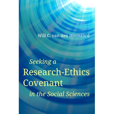预订 Seeking a Research-Ethics Covenant in the Social Sciences: 9781772126549