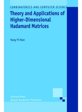预订 Theory and Applications of Higher-Dimensional Hadamard Matrices: 9780792370611