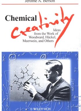 【预售】Chemical Creativity - Ideas from the Work of Woodward, Huckel, Meerwein and Others