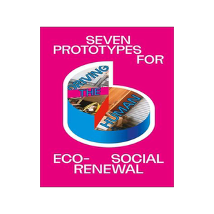 [预订]Driving the human : seven prototypes for eco-social renewal 9788867495870
