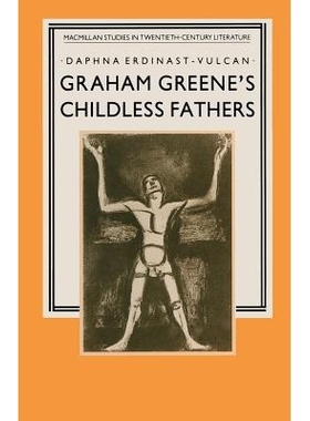 预订 Graham Greene’s Childless Fathers: 9781349090150