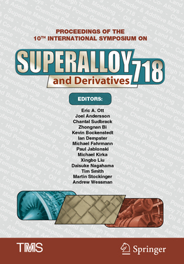 预订 Proceedings of the 10th International Symposium on Superalloy 718 and Derivatives