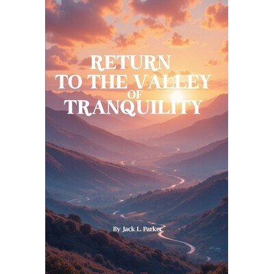 预订 Return To The Valley Of Tranquility 9798295592225