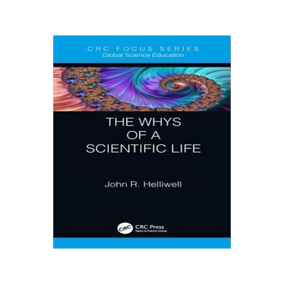 [预订]The Whys of a Scientific Life 9781138389793
