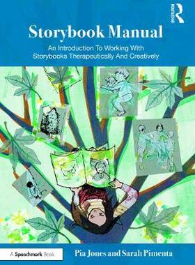 【预订】Storybook Manual: An Introduction to Working with Storybooks Therapeutically and Creatively