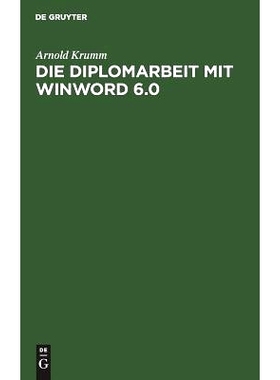 预订 Die Diplomarbeit mit WinWord 6.0: Kompakte und sichere Methodik für alle Studierenden: 9783486232257