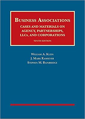 【预订】Klein, Ramseyer, and Bainbridge’s Business Associations, Cases and Materials on Agency, Partnerships, LLCs...