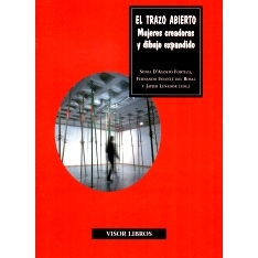 预订 El trazo abierto : mujeres creadoras y dibujo expandido 开放之旅：创造并享受扩张的女性: 9788498956191