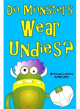 预订 Do Monsters Wear Undies?: 9781490909226