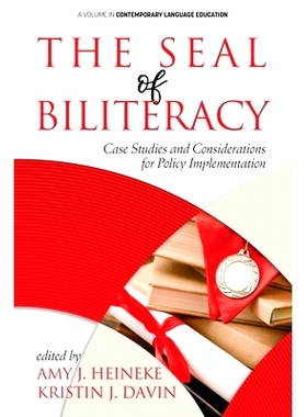 预订 The Seal of Biliteracy: Case Studies and Considerations for Policy Implementation: 9781648020223