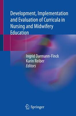 【预订】Development, Implementation and Evaluation of Curricula in Nursing a 9783030781804