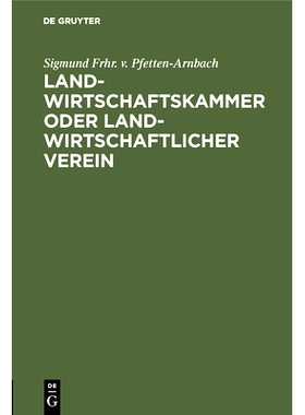 预订 Landwirtschaftskammer oder Landwirtschaftlicher Verein: Für die bayerischen Verhältnisse besprochen: 978348673563