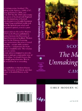 预订 Scotland: The Making and Unmaking of the Nation c.1100-1707: Volume 2 Early Modern Scotland: C.1500-1707: 978184586