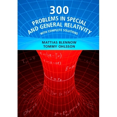 预订 300 Problems in Special and General Relativity: With Complete Solutions 特殊相对论和一般相对论的300个问题：提供完整