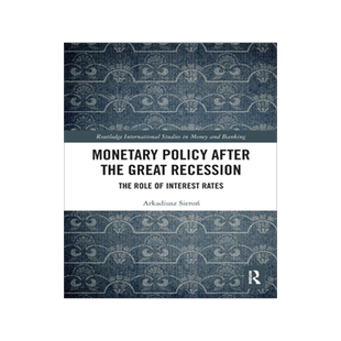 [预订]Monetary Policy after the Great Recession: The Role of Interest Rates