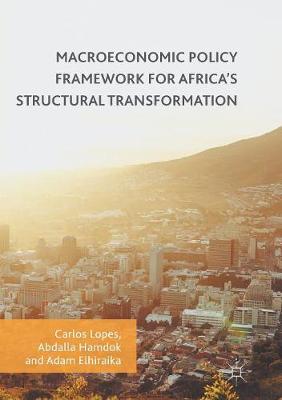 【预订】Macroeconomic Policy Framework for Africa’s Structural Transformation