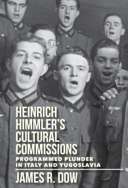 [预订]Heinrich Himmler’s Cultural Commissions 9780299316501