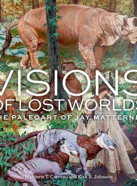 【预订】Visions of Lost Worlds: The Paleoart of Jay Matternes