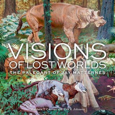 【预订】Visions of Lost Worlds: The Paleoart of Jay Matternes