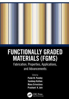【预订】Functionally Graded Materials (FGMs) 9780367483814