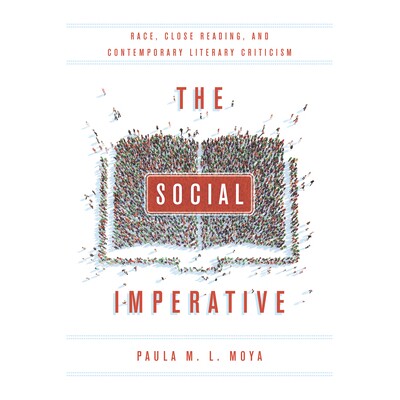 预订 The social imperative: race, close reading, and contemporary literary criticism / 社会势在必行：种族，封闭阅读与当