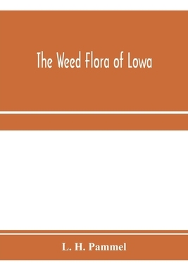 【预订】The weed flora of Iowa