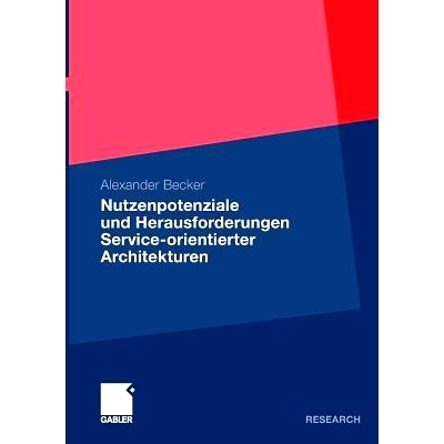 预订 Nutzenpotenziale und Herausforderungen Service-orientierter Architekturen: 9783834929464