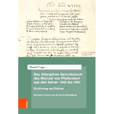 预订 Das ‚Königliche Gerichtsbuch‘ des Michael von Pfullendorf aus den Jahren 1442 bis 1451 – Zu den Anfängen des K