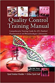 【预售】Quality Control Training Manual: Comprehensive Training Guide for Api, Finished Pharmaceutical and Biotech...