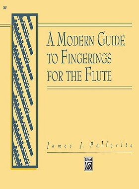 【预订】A Modern Guide to Fingerings for the Flute