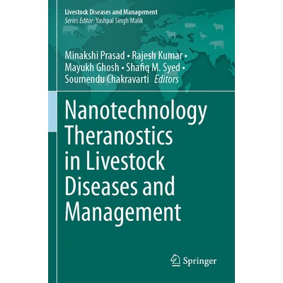 预订 Nanotechnology Theranostics in Livestock Diseases and Management 纳米技术治疗诊断在牲畜疾病和管理中的应用: 97898116