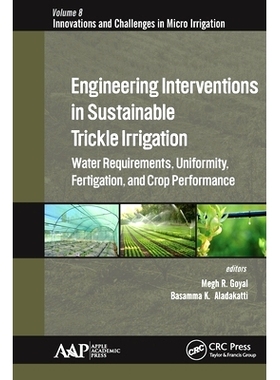 预订 Engineering Interventions in Sustainable Trickle Irrigation: Irrigation Requirements and Uniformity, Fertigation, a