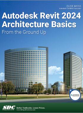 [预订]Autodesk Revit 2024 Architecture Basics 9781630576004