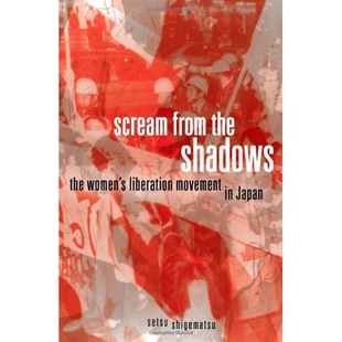 9780816667581 the Women’s Liberation The from Shadows Japan 预订 Movement Scream