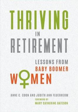 [预订]Thriving in Retirement: Lessons from Baby Boomer Women 9781440859960